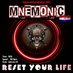 Mnemonic @ Fakom United - Reset Your Life - Hard & Schranz 180 Bpm