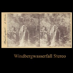 Windbergwasserfall Stereo [disquiet0549]