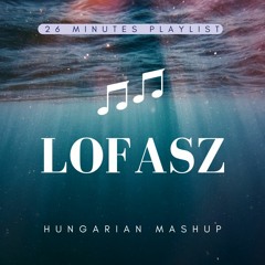 Lofasz mix (Hungarian mashups)
