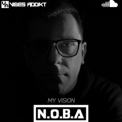 N.O.B.A - My Vision (02-2025)