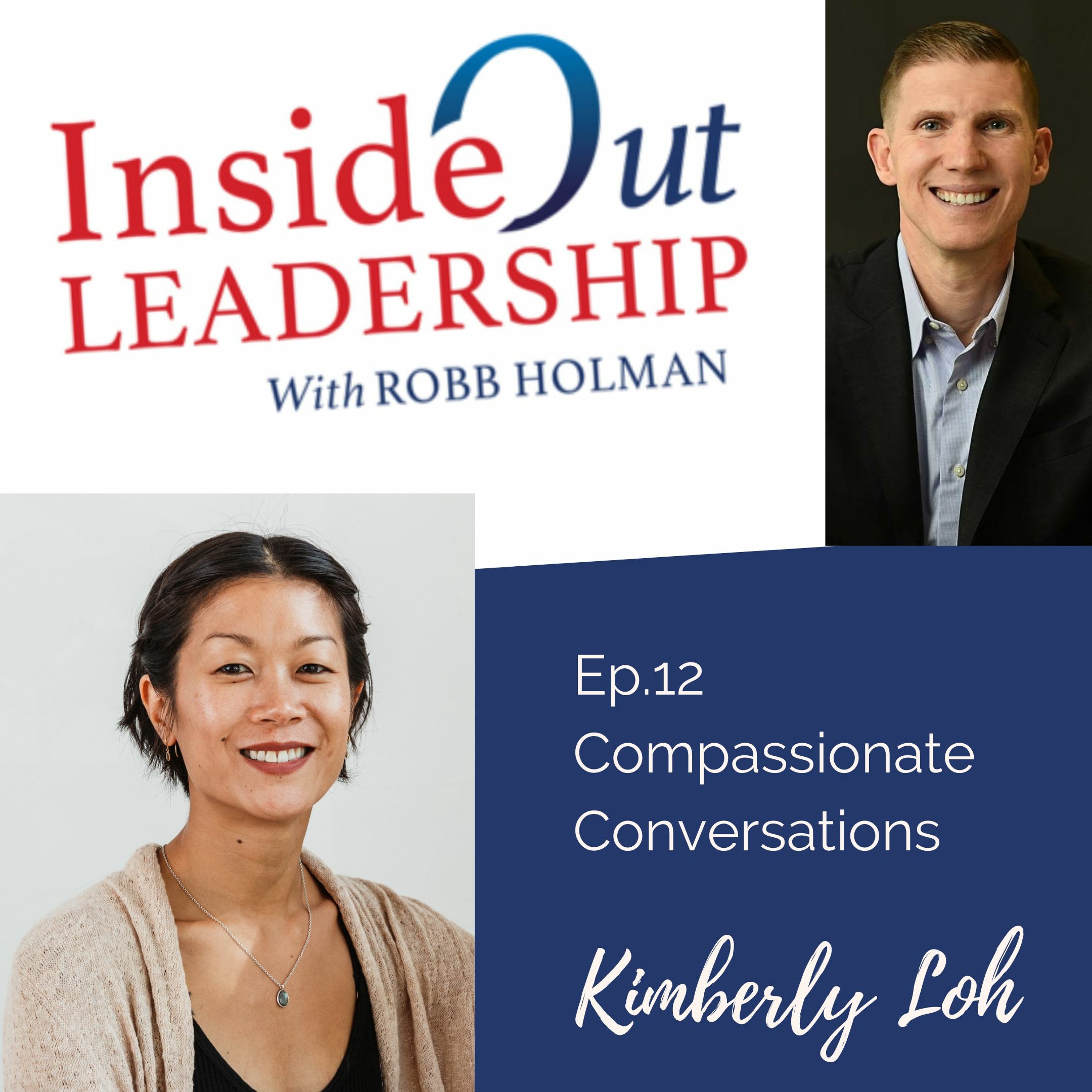 Inside Out Leadership with Robb Holman