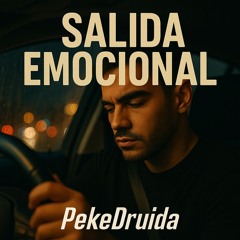 Salida Emocional - Reggaeton - PekeDruida Session 112