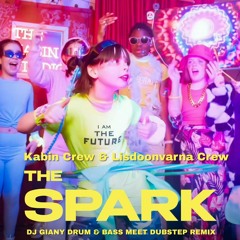 Kabin Crew & Lisdoonvarna Crew - The Spark (DJ Giany Drum & Bass Meet Dubstep Remix) @ FREE DOWNLOAD