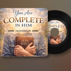 Colossians 2:10 (Complete In Him)