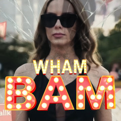 Wham Bam
