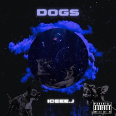 Dogs (Prod. DdotFreezing & A1Milli)