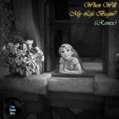 Mandy Moore - When Will My Life Begin (from Disney's Tangled) [ItsGameBoy Remix]