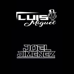 PACK EN VENTA MAYO JOEL JIMENEZ & LUIS MIGUEL (+57) 3044690775