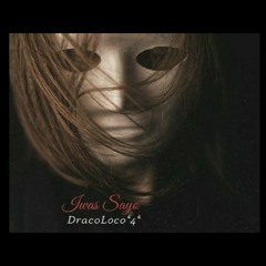 Iwas Sayo -DracoLoco⁴4⁴ (feat. DiMiTRi, JhayBulag, Young Hades, G Crown & Blande