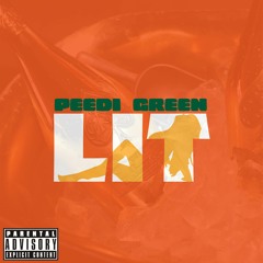 LIT Produced by Peedi 808