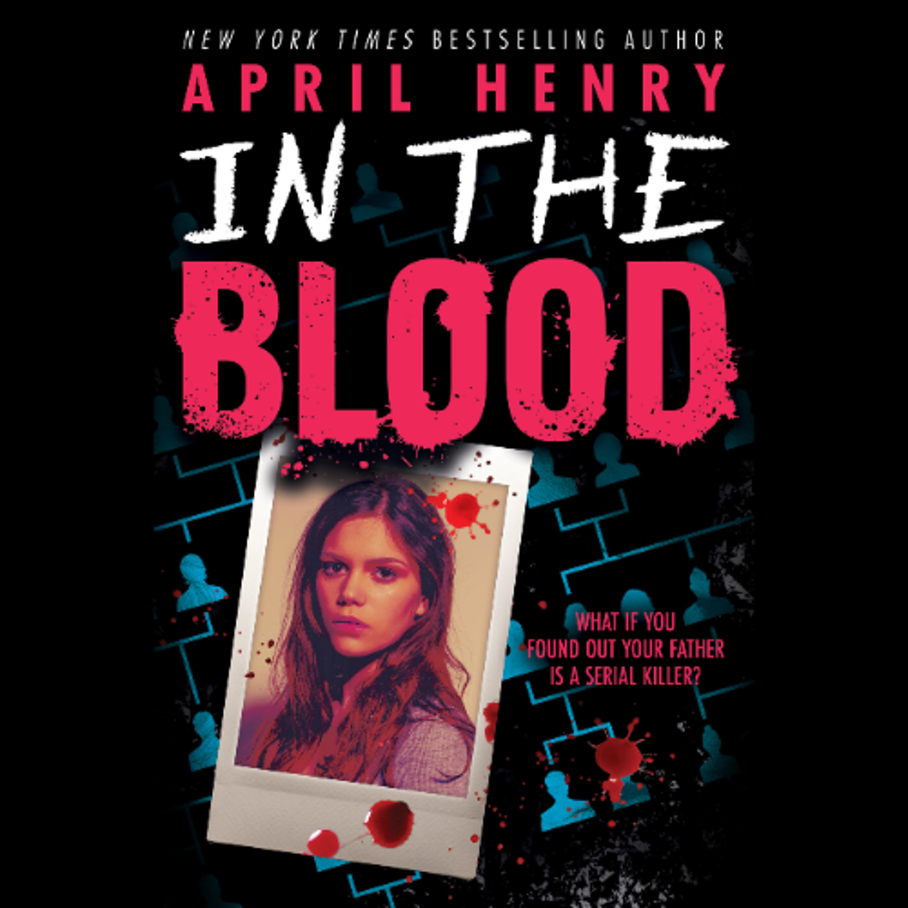 In the Blood by April Henry Read by Tessa Netting