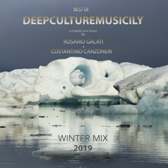 Best Of Deepculturemusicily 2019 by Rosario Galati & Costantino Canzoneri