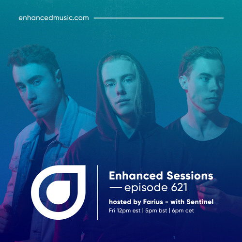 Enhanced Sessions 621 with Sentinel - Hosted by Farius