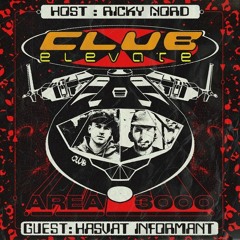 Club Elevate w. Ricky Nord ft. HASVAT INFORMANT - 28 April 2023
