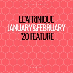 January&February '20 Feature Playlist