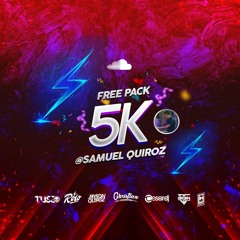 DEMO FREE PACK 5K @SamuelQuiroz