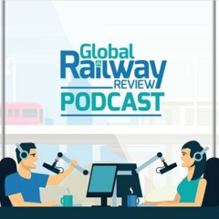 Global Railway Review's The Right Track, Episode 2- Freight
