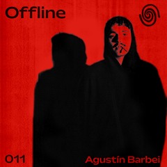Agustin Barbei Offline Mix 011