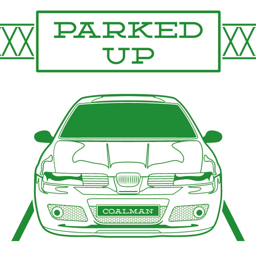Parked Up - COALMAN