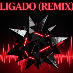 LIGADO (REMIX)