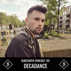 SUBSTANTIV podcast 181 - DECADANCE