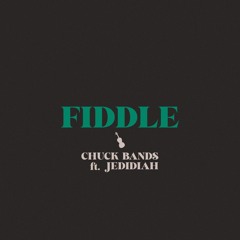 Fiddle ft. Jedidiah (prod. Blev)