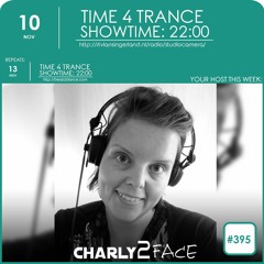 Time4Trance 395 - Part 1 (Mixed by Charly2Face)