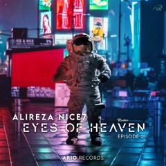 Eyes Of Heaven EP21 "Alireza Nice7" Ario Session 062