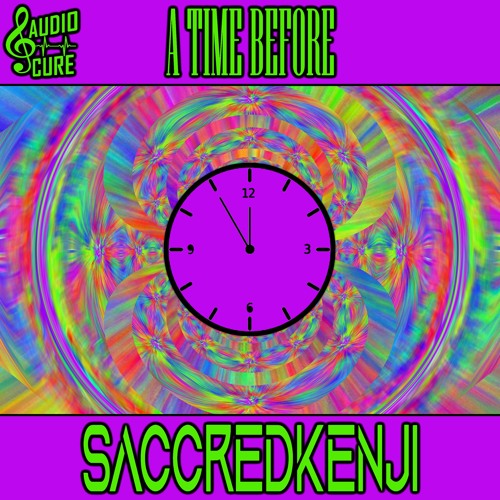 SaccredKenji - A Time Before