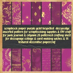 ✔Audiobook⚡️ scrapbook paper purple gold bespelled decopodge assorted pattern for