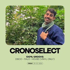 100% GROOVE: Disco, Italo, House Mixed by Cronoselect (Vinyl only)