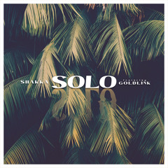 Shakka and GoldLink - Solo