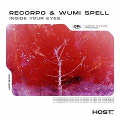 ReCorpo & Wumi Spell - Inside Your Eyes [HOST005]