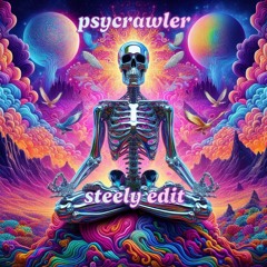 psycrawler - (steely edit)