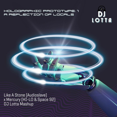 Like A Stone (Audioslave) X Mercury (HI-LO & Space 92) - DJ Lotta Mashup