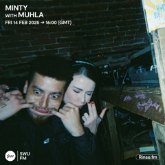 Minty with Muhla - 14 February 2025