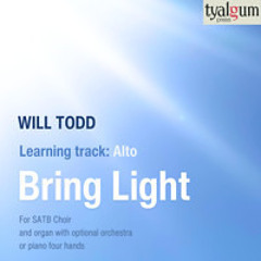 Bring Light: Alto Learning Track by Will Todd