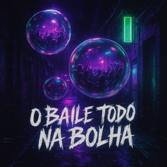 VITOR SOBRINHO & SBRN - O BAILE TODO NA BOLHA