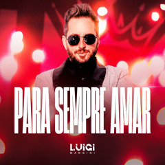 Para Sempre Amar (Ao Vivo)