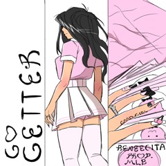 "GO GETTER" - RENEECITA (PROD. MLB)