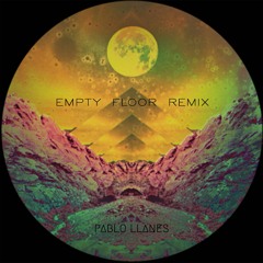 Empty Floor - Pablo Llanes Remix