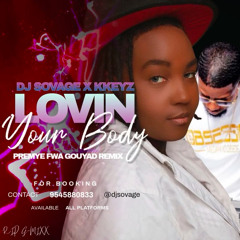 Lovin Your Body Feat. kkeyz