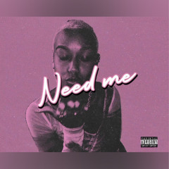 Ciree - Need Me Ft PSILO