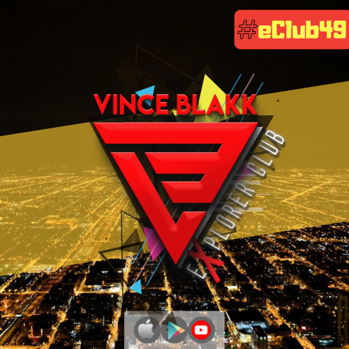 Vince Blakk - Explorer Club (#eClub49) [Classic Set Edition]