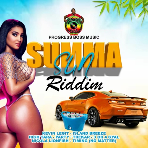 SUMMA SUN RIDDIM (INSTRUMENTAL) PROGRESS BOSS MUSIC