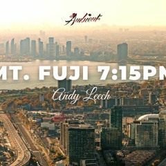 Andy Leech - Mt. Fuji 7:15PM