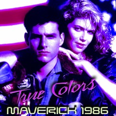 True Colors - Maverick 1986 (Original Mix) Mastered