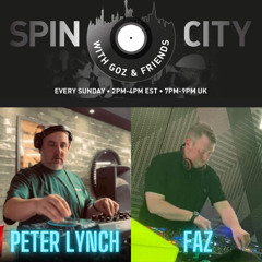 Peter Lynch & FAZ - Spin City, Ep. 392
