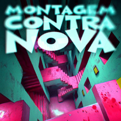 Montagem Contra Nova (Slowed)