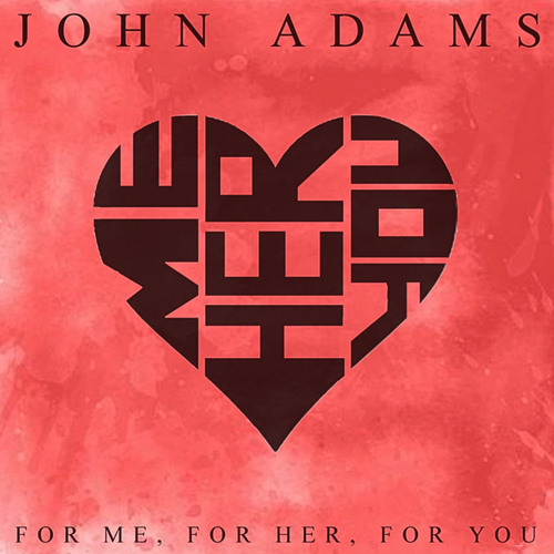 For Me, For Her, For You